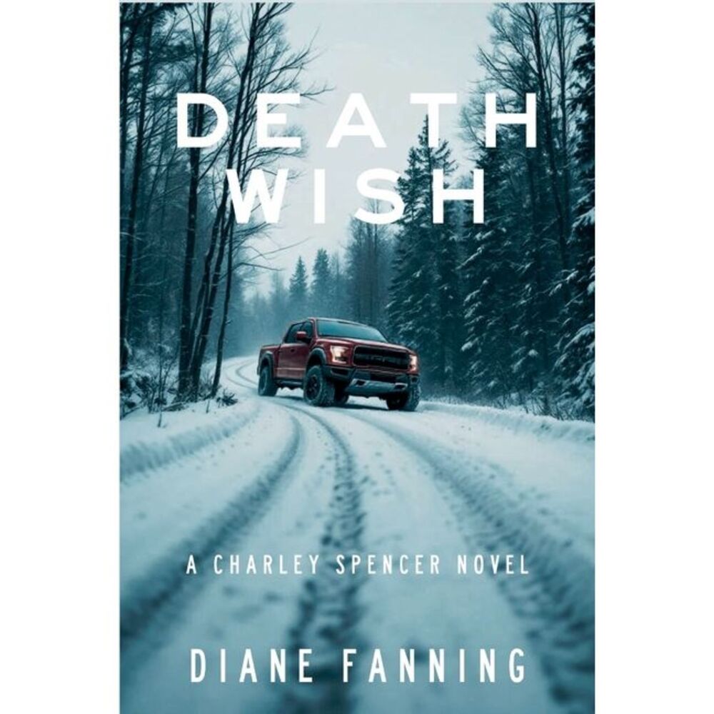 Death Wish: A Charley Spencer Novel -- Diane Fanning